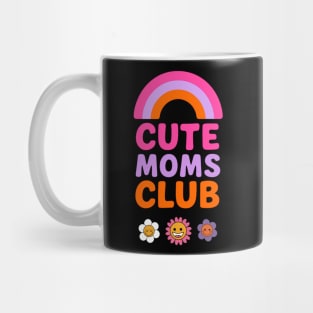 Cute Moms Club Design Matchy with Daughter Mug